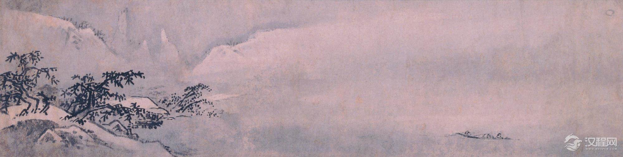 南宋四大家夏圭 溪山清远图(百幅中国名画) 长江万里图 雪堂客话图 西湖柳艇图 洞庭秋月图