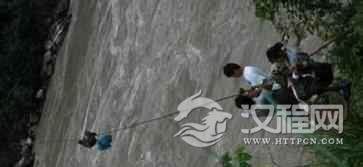揭秘“溜索渡江”：怒族最不可思议的桥